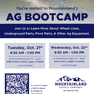 AG Boot Camp at Mountainland Supply in Logan Oct. 21st or Nephi Oct. 22nd