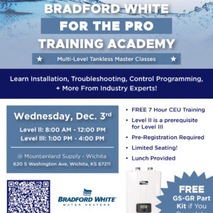 Bradford White For The Pro Training Day on Dec. 3rd at Mountainland Supply Co. - Wichita, KS